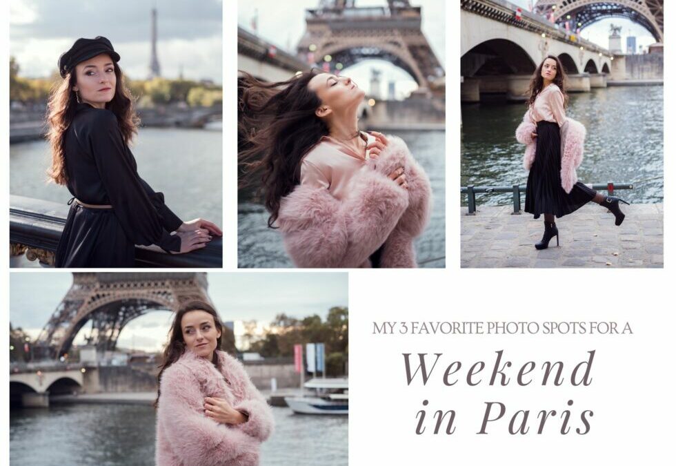 My 3 favorite photo spots for a weekend in Paris